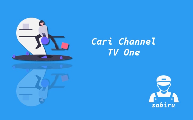 Nomor Frekuensi TV One Terbaru Semua Satelit 2023 Cara Mencari Channel TV One