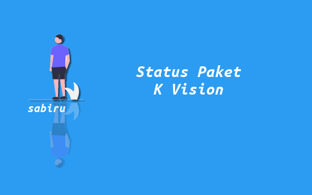 3 Cara Cek Paket K Vision Sisa Saldo & Masa Aktif Cara Melihat Status Paket K Vision