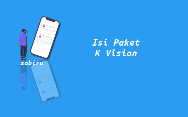 5 Cara Mengisi Paket K Vision Yang Mudah dan Cepat Cara Top Up Paket K Vision