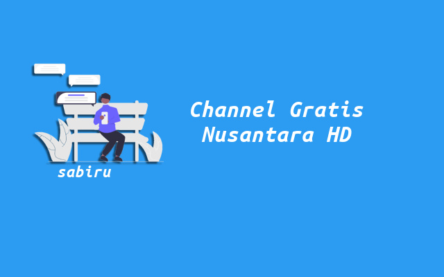 Daftar Channel Nusantara HD Ku Band Lengkap 2023 Daftar Channel Gratis Nusantara HD