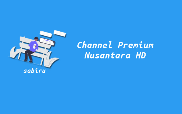Daftar Channel Nusantara HD Ku Band Lengkap 2023 Daftar Channel Premium Nusantara HD