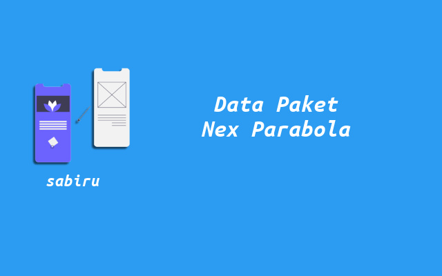 4 Daftar Harga Paket Nex Parabola dan Masa Aktif Daftar Paket Nex Parabola