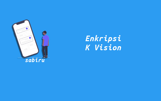 4 Cara Mengatasi Siaran K Vision Teracak Yang Mudah Enkripsi Channel K Vision