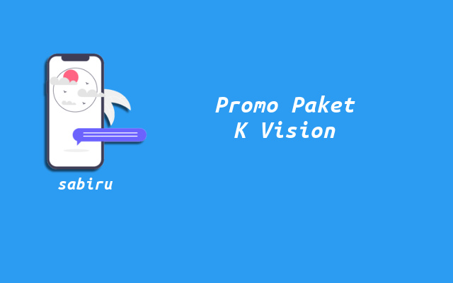 2 Cara Memilih Paket K Vision Memakai Promo Murah Varian Promo Paket K Vision