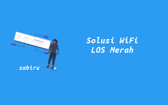 4 Cara Mengatasi WiFi MyRepublic LOS Merah Ampuh Cara Mengatasi MyRepublic LOS Merah