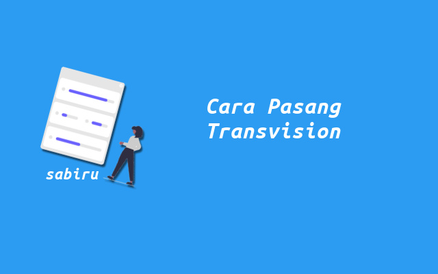 2 Cara Pasang Transvision Yang Mudah Untuk Pemula Cara Pasang Parabola Transvision