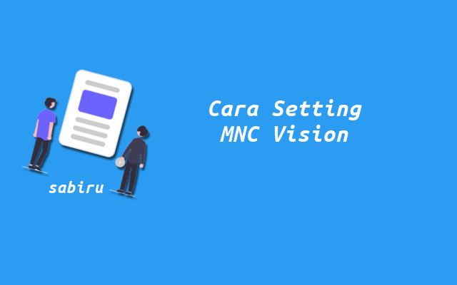 2 Cara Setting Receiver MNC Vision Untuk Pemula Cara Setting Receiver MNC Vision
