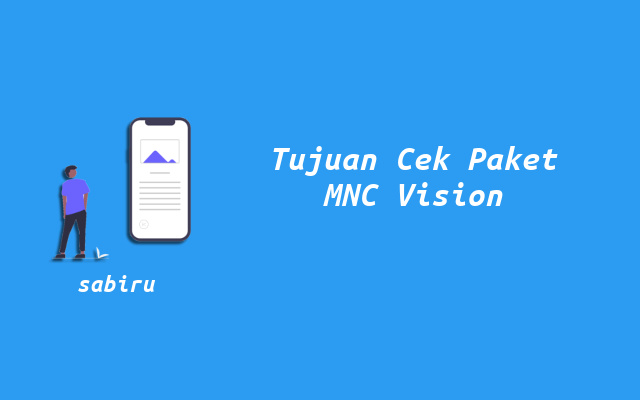 3 Cara Cek Paket MNC Vision Yang Mudah dan Cepat Cek Paket MNC Vision