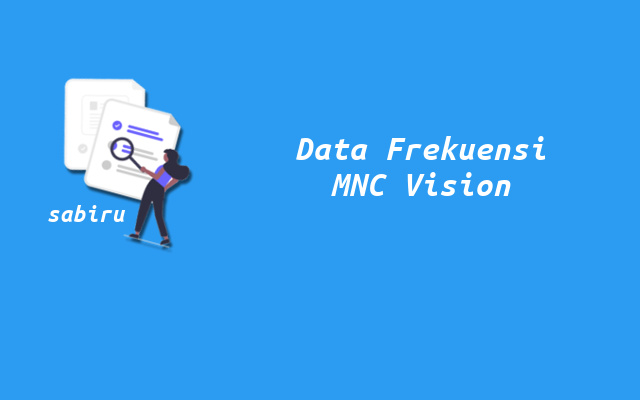 Nomor Frekuensi MNC Vision S-Band di Satelit SES 7 Daftar Frekuensi MNC Vision