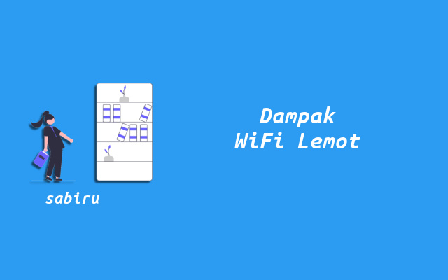 7 Cara Mengatasi WiFi First Media Lemot dan Ampuh Dampak WiFi First Media Lemot