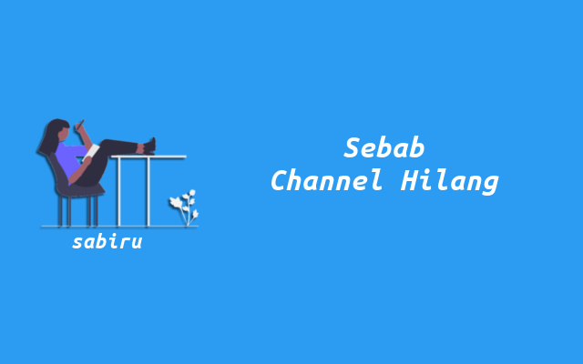 3 Cara Mengatasi Channel GTV Hilang Paling Ampuh Sebab Siaran GTV Hilang