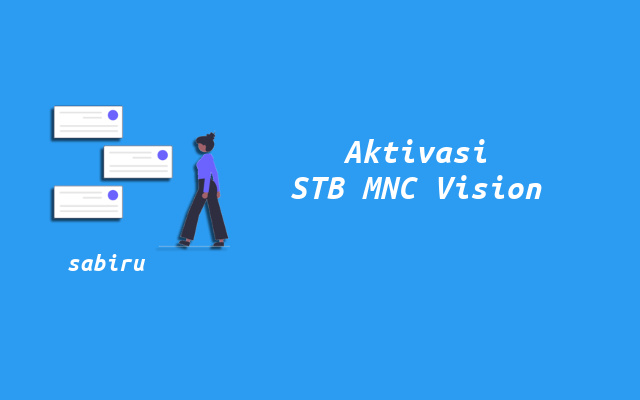 2 Cara Aktivasi MNC Vision Yang Mudah dan Ampuh Syarat Aktivasi Decoder MNC Vision