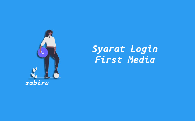 3 Cara Login WiFi First Media Untuk Setting Router Syarat Login First Media