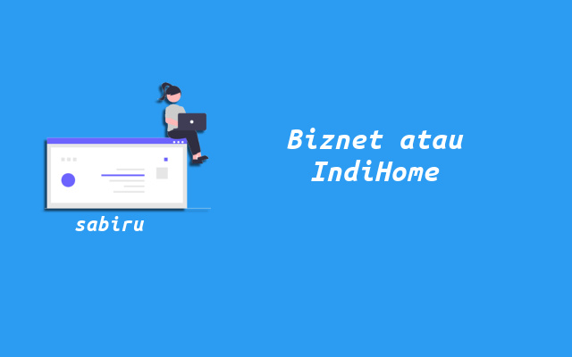 5 Analisa Biznet vs IndiHome Pada WiFi & TV Kabel Biznet atau IndiHome