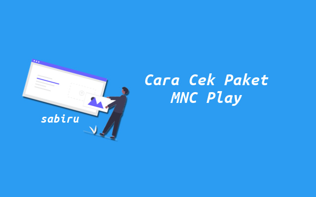 3 Cara Cek Paket MNC Play Yang Mudah dan Praktis Cara Melihat Paket MNC Play