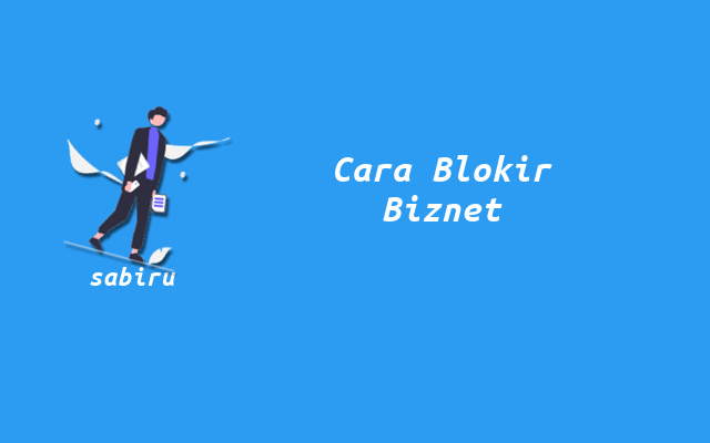 2 Cara Blokir Pengguna WiFi Biznet Paling Ampuh Cara Memblokir Pengguna Biznet