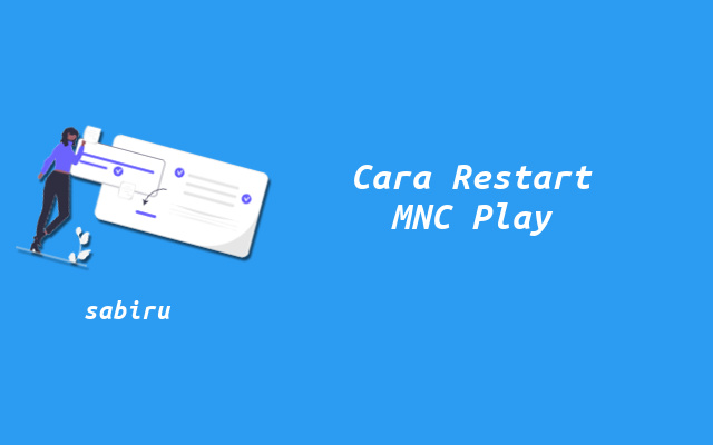 2 Cara Restart WiFi MNC Play Yang Terbukti Ampuh Cara Reboot WiFi MNC Play