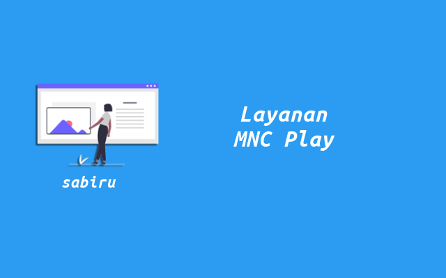 5 Review MNC Play Untuk WiFi Unlimited & TV Kabel Layanan MNC Play