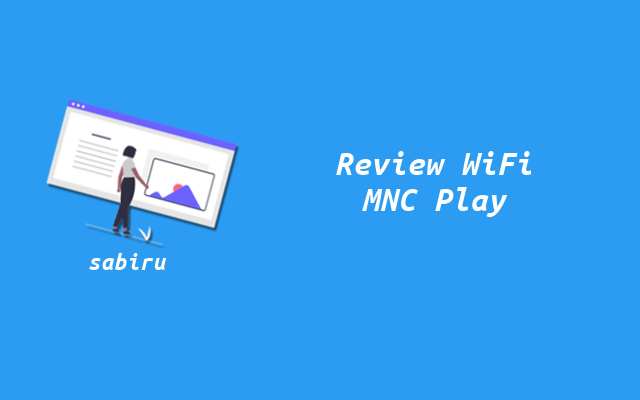 5 Review MNC Play Untuk WiFi Unlimited & TV Kabel Review WiFi MNC Play