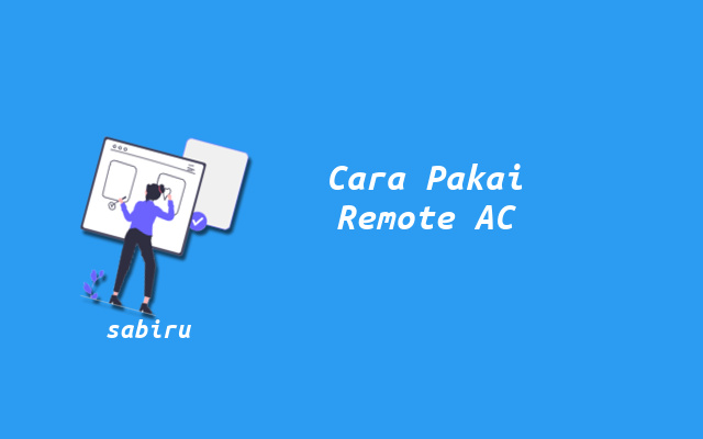 3 Cara Menggunakan Remote AC Daikin Pertama Kali Cara Memakai Remote AC Daikin