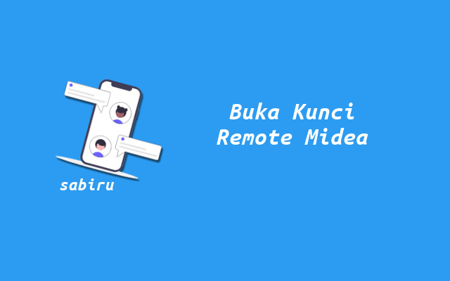 3 Cara Mengatasi Remote AC Midea Terkunci Berhasil Cara Membuka Remote AC Midea Terkunci