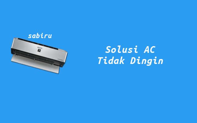 4 Cara Mengatasi AC Sharp Tidak Dingin Yang Ampuh Cara Mengatasi AC Sharp Tidak Dingin