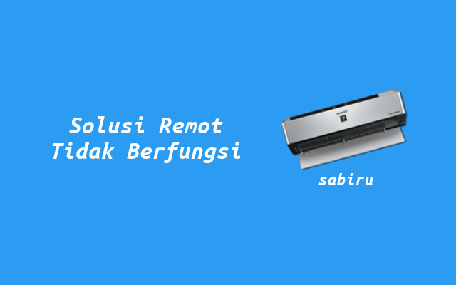 4 Cara Mengatasi Remote AC Sharp Tidak Berfungsi Cara Mengatasi Remote AC Sharp Tidak Berfungsi