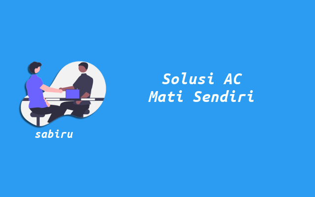 3 Solusi AC Samsung Mati Sendiri Yang Ampuh 100% Cara Mengatasi AC Samsung Mati Sendiri