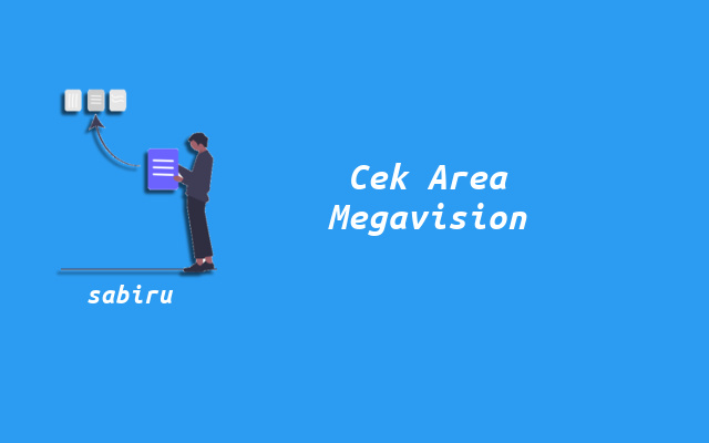 2 Cara Cek Area WiFi Megavision Offline dan Online Cara Cek Coverage Area Megavision