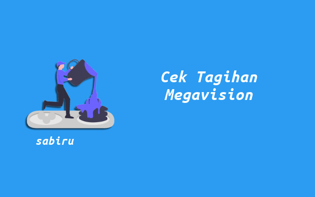 4 Cara Cek Tagihan WiFi Megavision Paling Mudah Cara Cek Tagihan Megavision