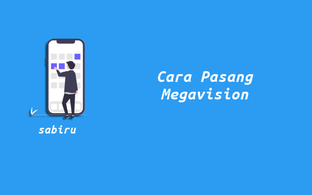2 Cara Pasang WiFi Megavision Offline dan Online Cara Memasang WiFi Megavision