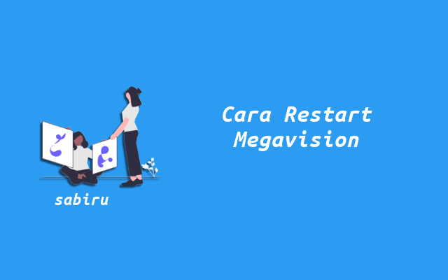 2 Cara Restart WiFi Megavision Terbukti Ampuh 100% Cara Restart Megavision