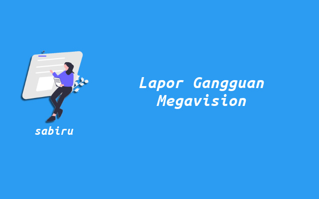 3 Cara Lapor WiFi Megavision Gangguan Yang Mudah Cara Lapor WiFi Megavision Gangguan
