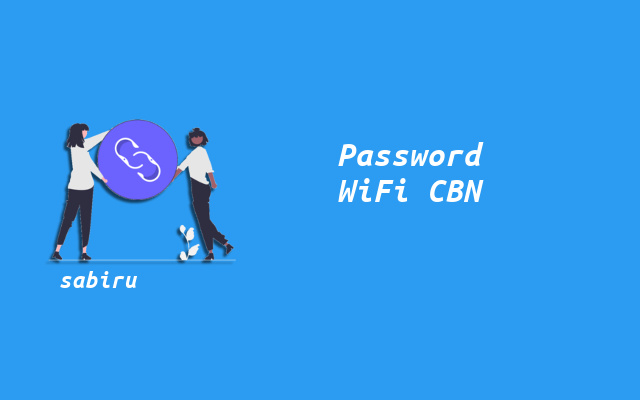3 Cara Ganti Password WiFi CBN Mudah dan Simpel Cara Mengganti Password WiFi CBN