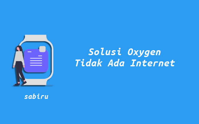 3 Cara Mengatasi WiFi Oxygen Tidak Ada Internet Cara Mengatasi Oxygen Tidak Ada Internet