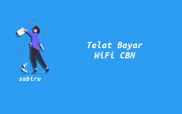 3 Sanksi Telat Bayar WiFi CBN Yang Terbilang Tegas Telat Bayar Tagihan WiFi CBN