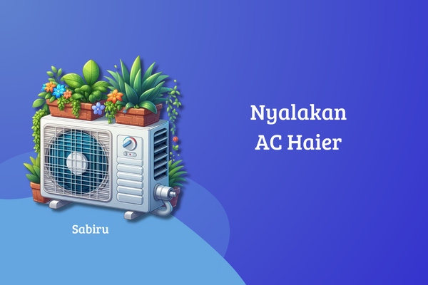 2 Cara Menyalakan AC Haier Tanpa Remote Kontrol Cara Menyalakan AC Haier Tanpa Remote
