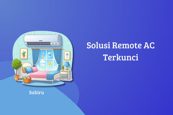 2 Cara Mengatasi Remote AC Toshiba Terkunci, Mudah Cara Mengatasi Remote AC Toshiba Terkunci
